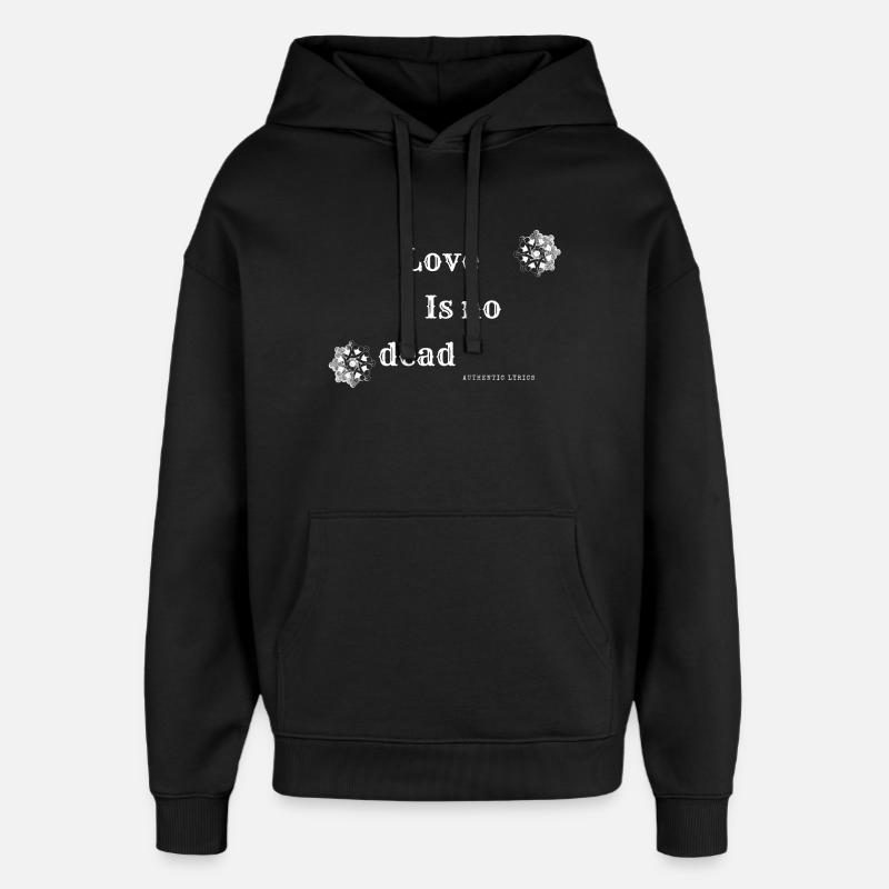 love is no dead - Sweat à capuche unisexe Stanley/Stella Oversized - noir