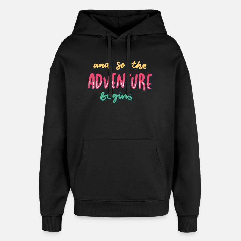 Das Abenteuer kann beginnen - Oversized Unisex Hoodie von Stanley/Stella - Schwarz