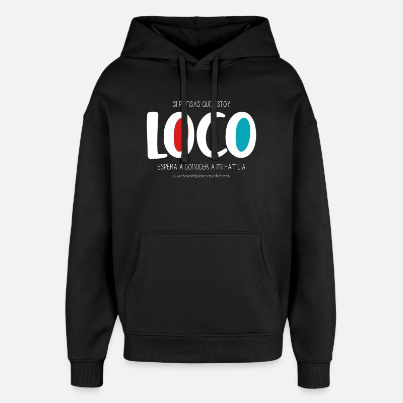 Je suis fou (sombre) - Sweat à capuche unisexe Stanley/Stella Oversized - noir