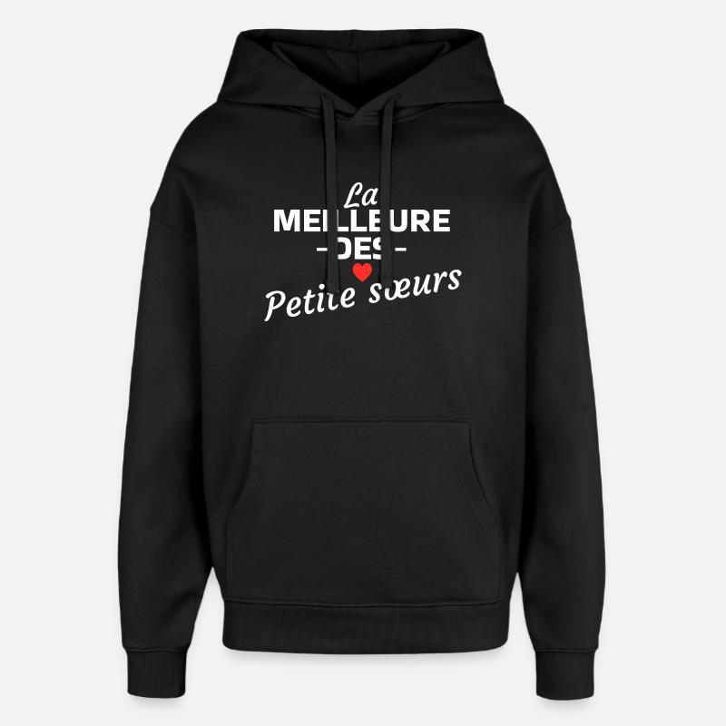 La meilleure des Petite Sœurs  - Sweat à capuche unisexe Stanley/Stella Oversized - noir