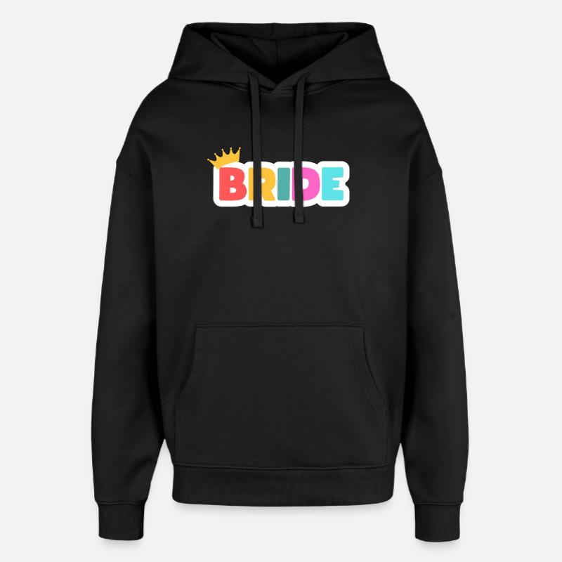 Team Bride! Customizable - Oversized Unisex Hoodie by Stanley/Stella - black