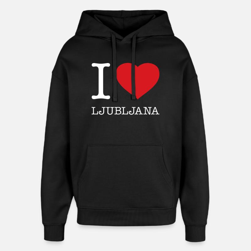 J’ADORE LJUBLJANA - Sweat à capuche unisexe Stanley/Stella Oversized - noir