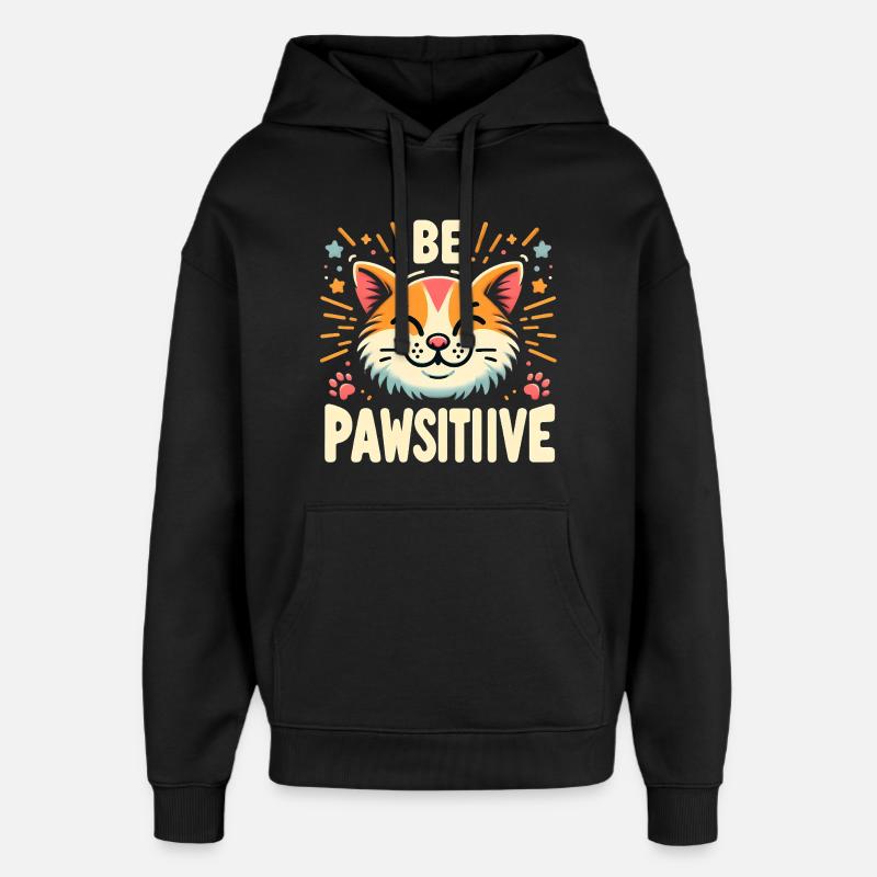 Be pawsitive cute cat - Oversized Unisex Hoodie by Stanley/Stella - black