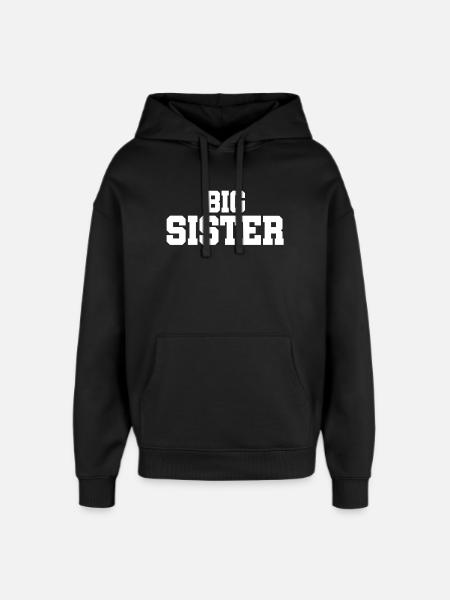 Big Sister - Big Sister - Siblings - Oversized Unisex Hoodie by Stanley/Stella - black