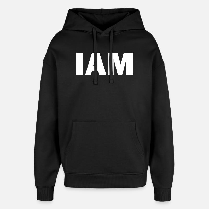 I AM - Ich bin - Oversized Unisex Hoodie von Stanley/Stella - Schwarz