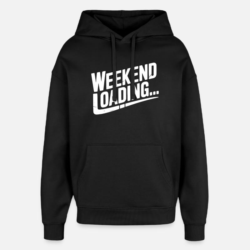 Weekend Loading - Oversized Unisex Hoodie by Stanley/Stella - black