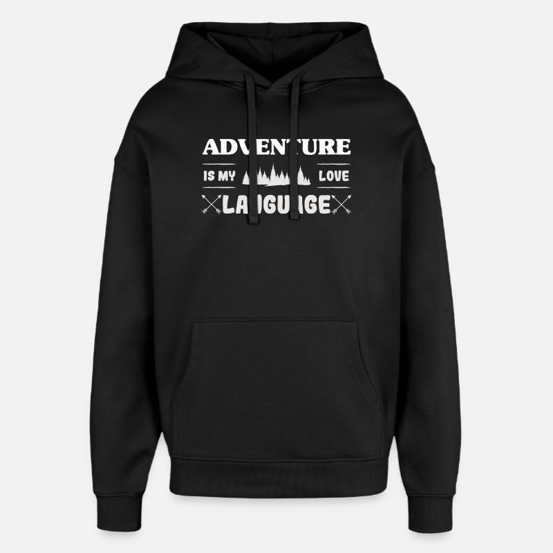 Adventure is my language - Oversized Unisex Hoodie by Stanley/Stella - black