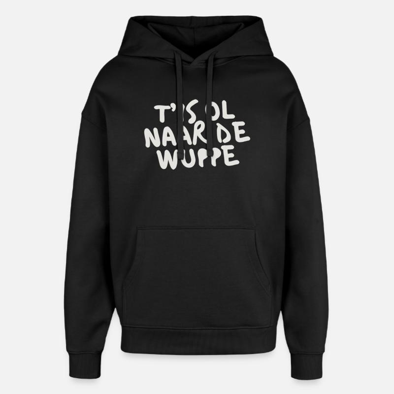 C’EST OL À LA WUPPE - Sweat à capuche unisexe Stanley/Stella Oversized - noir