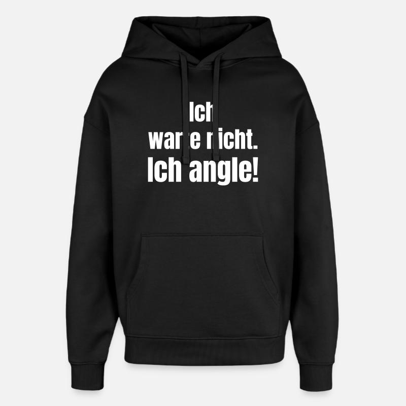 Ich angle Spruchblock - Oversized Unisex Hoodie von Stanley/Stella - Schwarz