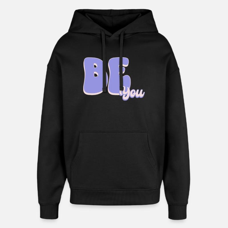 Sei einfach DU - Oversized Unisex Hoodie von Stanley/Stella - Schwarz