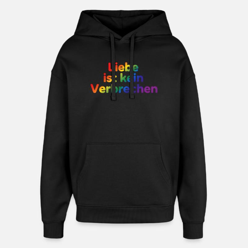 Liebe ist kein Verbrechen – Pride Statement - Oversized Unisex Hoodie von Stanley/Stella - Schwarz