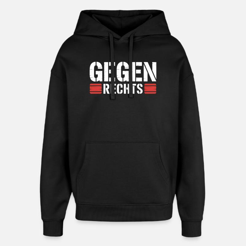 Contre la droite - Slogan drôle Antifa - Sweat à capuche unisexe Stanley/Stella Oversized - noir