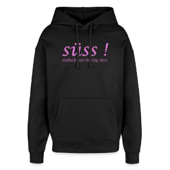 Süss! einfach nur richtig süss Schriftzug - Oversized Unisex Hoodie von Stanley/Stella - Schwarz - Vorne - AI Model Female 172 light (172cm) & AI Model Male 185 light (185cm)