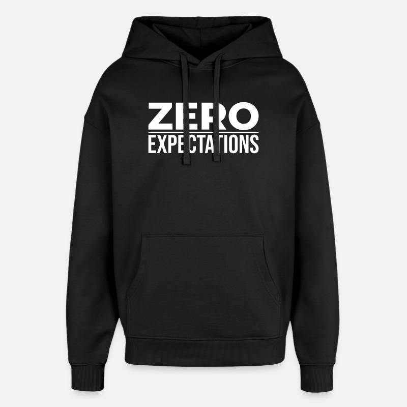 Zero Expectations – Minimal Statement - Oversized Unisex Hoodie von Stanley/Stella - Schwarz