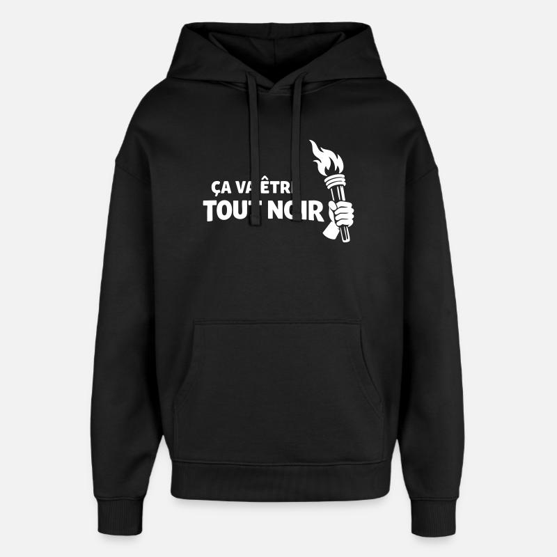 ça va etre tout noir - Sweat à capuche unisexe Stanley/Stella Oversized - noir