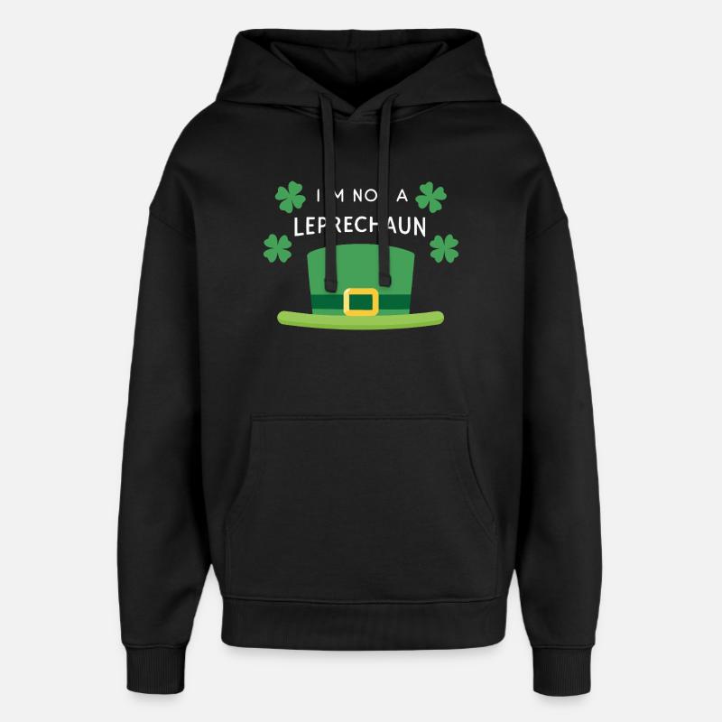 I'm not a leprechaun - Oversized Unisex Hoodie by Stanley/Stella - black