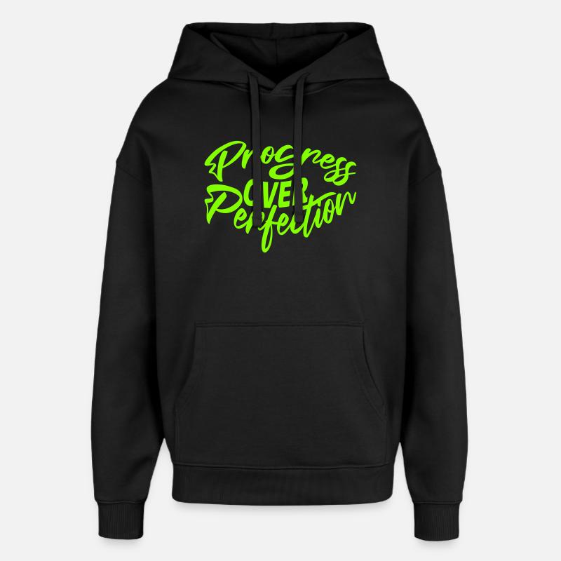 Progress Over Perfection Spruch Motivation Mindset - Oversized Unisex Hoodie von Stanley/Stella - Schwarz