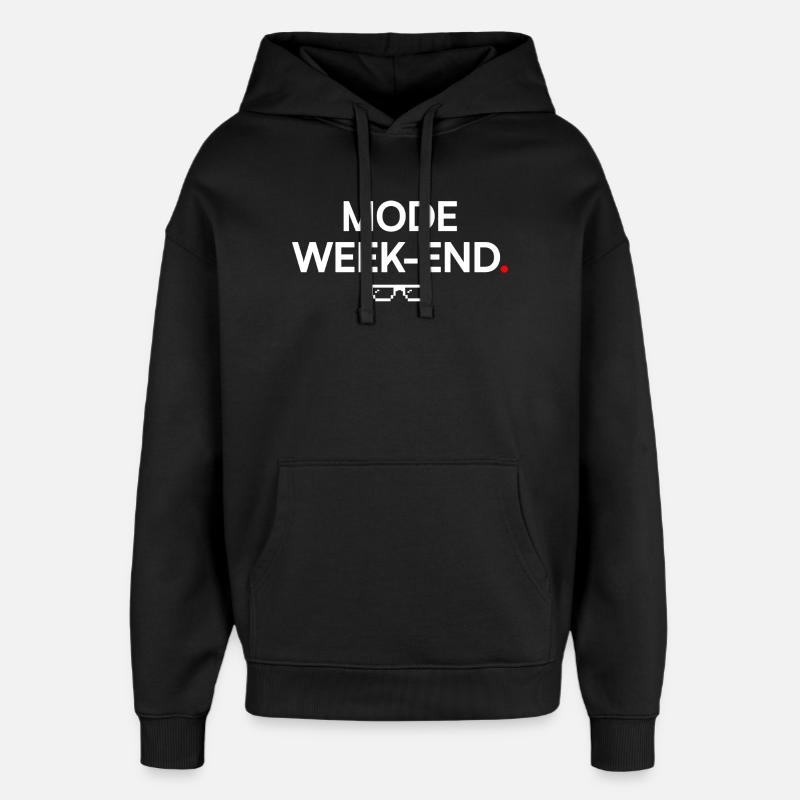 MODE WEEK-END | Humour détente - Sweat à capuche unisexe Stanley/Stella Oversized - noir