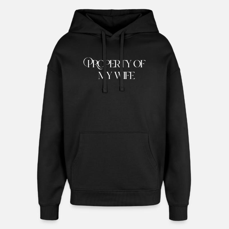Propriété de ma femme - Sweat à capuche unisexe Stanley/Stella Oversized - noir