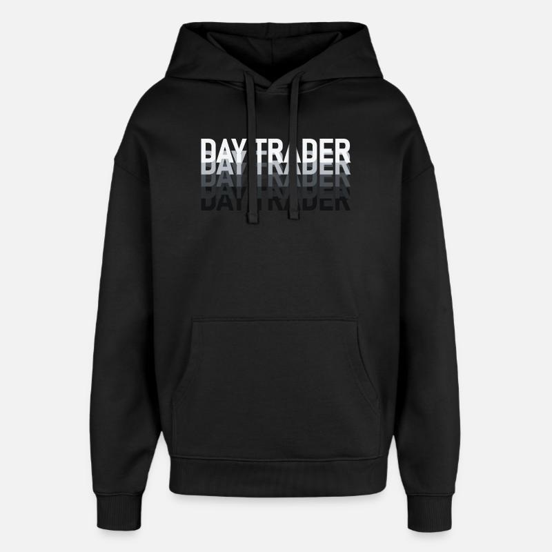 Day Trader Marché boursier Trader boursier - Sweat à capuche unisexe Stanley/Stella Oversized - noir