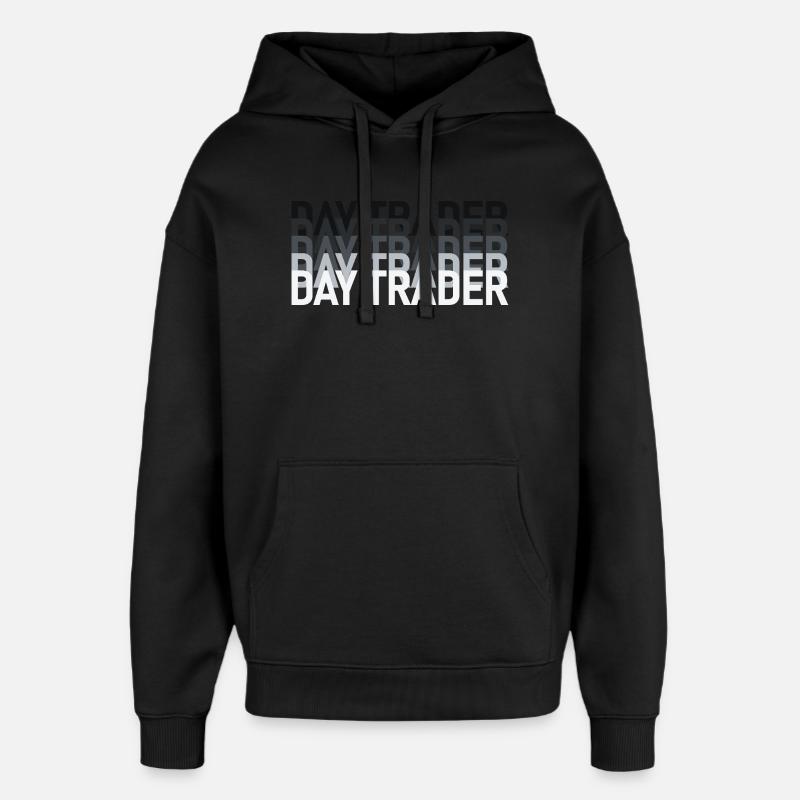 Day Trader Marché boursier Trader boursier - Sweat à capuche unisexe Stanley/Stella Oversized - noir