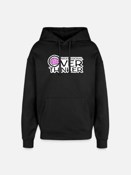 Professional Overthinker Funny Brooding Anxiety Logo - Oversized Unisex Hoodie by Stanley/Stella - black