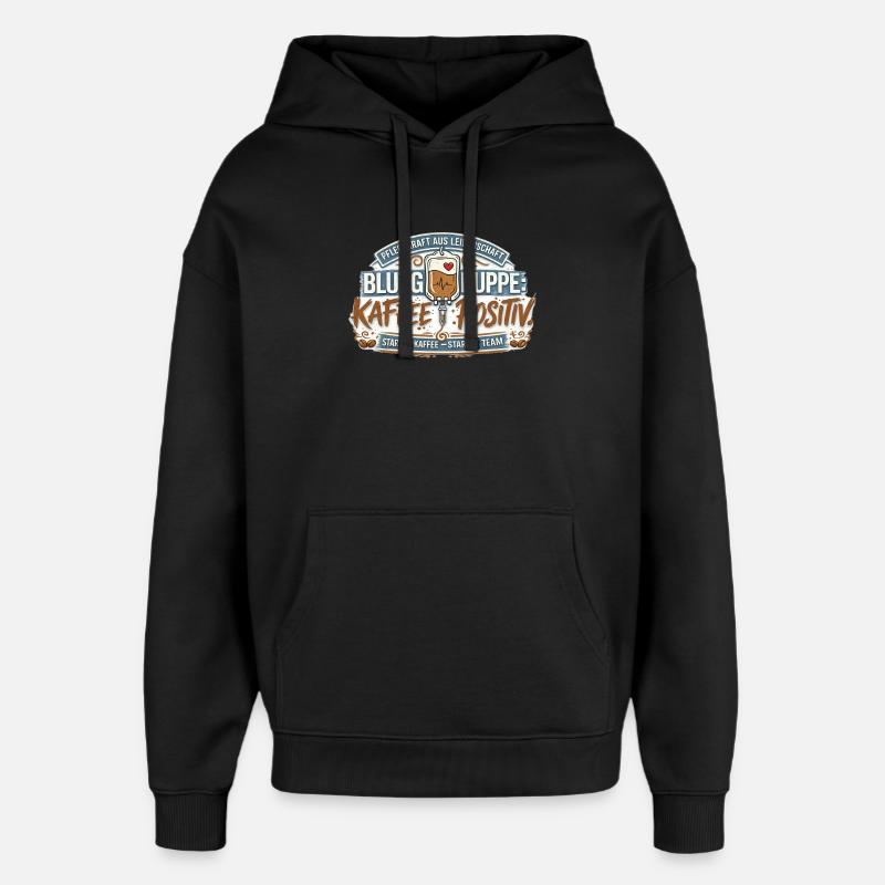Blutgruppe Kafee Positiv  - Oversized Unisex Hoodie von Stanley/Stella - Schwarz