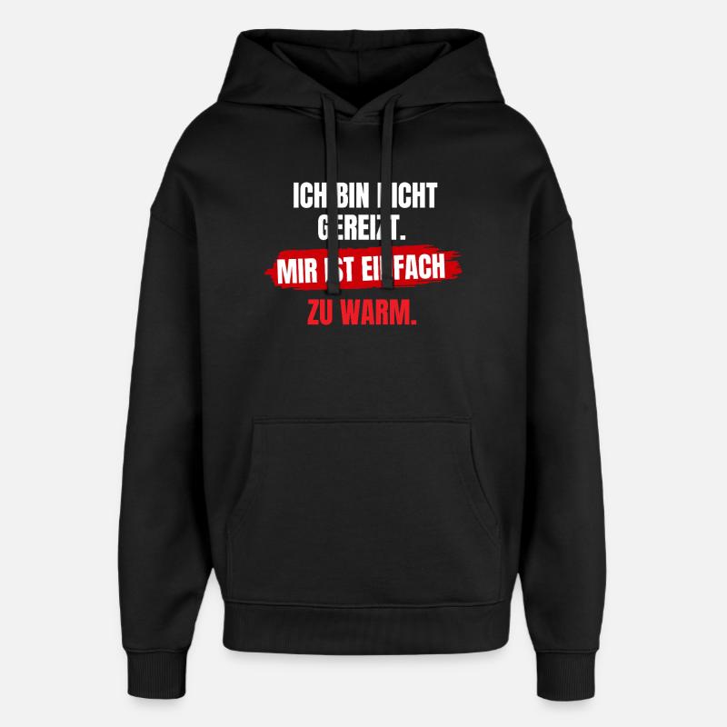 Mir Ist Zu Warm - Oversized Unisex Hoodie von Stanley/Stella - Schwarz