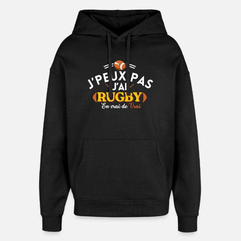 J'peux pas j'ai Rugby  - Sweat à capuche unisexe Stanley/Stella Oversized - noir