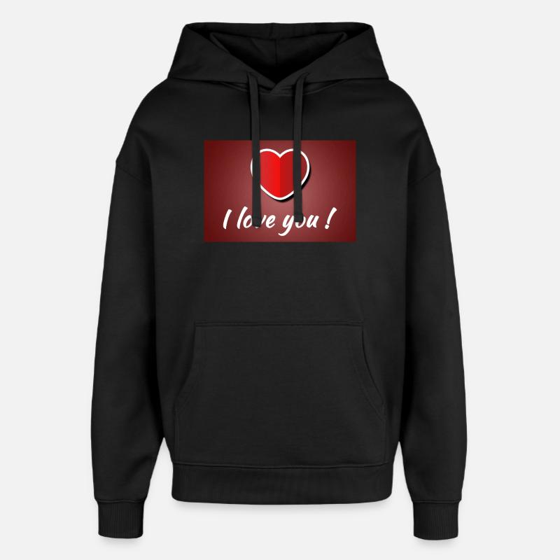 Je t’aime - Affiche avec cœur - Sweat à capuche unisexe Stanley/Stella Oversized - noir