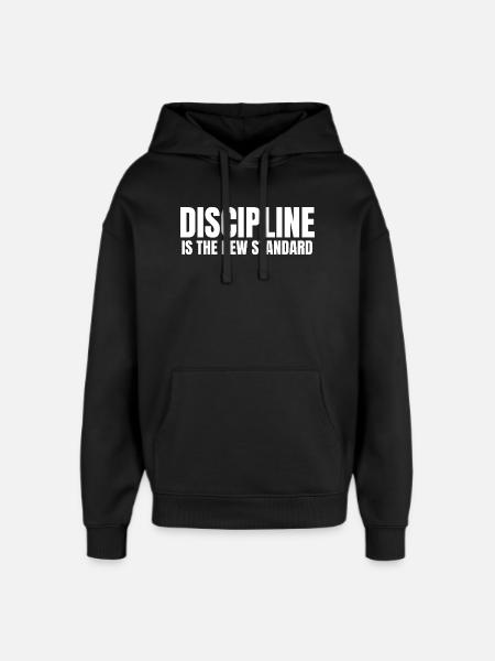 Discipline is the New standard - Oversized Unisex Hoodie by Stanley/Stella - black