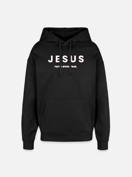 Jesus, Faith Over Fear - Christian Design - Oversized Unisex Hoodie by Stanley/Stella - black