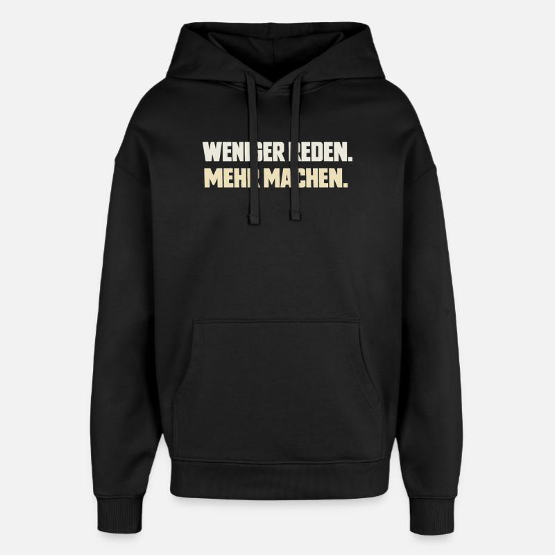 Parle moins. Faites plus. - Sweat à capuche unisexe Stanley/Stella Oversized - noir