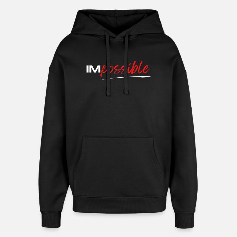 Cadeau 'IM Possible', Motivation Sportive - Sweat à capuche unisexe Stanley/Stella Oversized - noir
