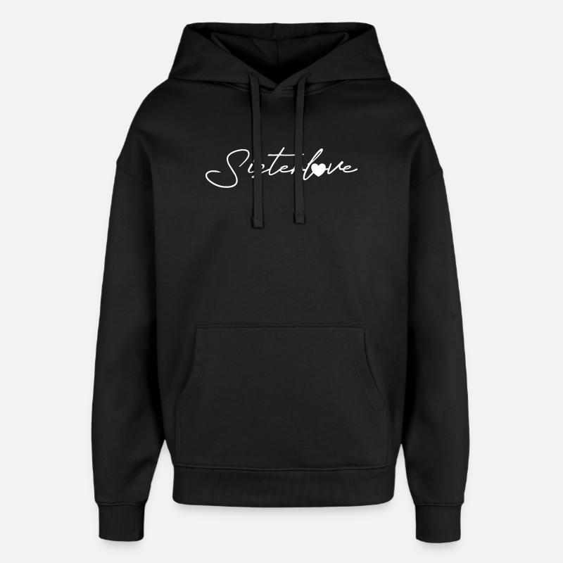 Sisterlove blanc - Sweat à capuche unisexe Stanley/Stella Oversized - noir