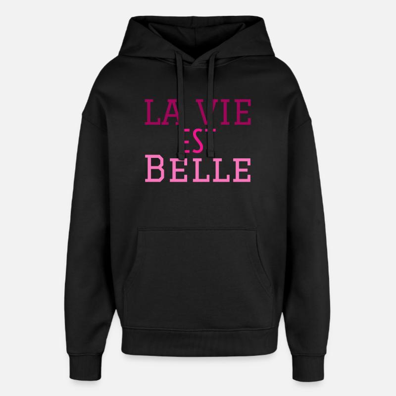 la vie est belle - Sweat à capuche unisexe Stanley/Stella Oversized - noir