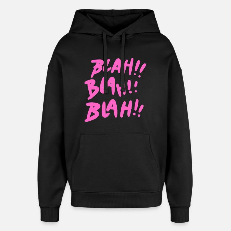 Bla Bla Bla Rose - Sweat à capuche unisexe Stanley/Stella Oversized - noir