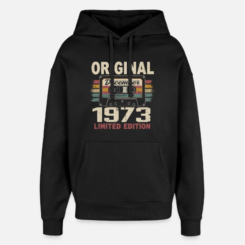 Cadeau D'anniversaire Décembre 1973 - Sweat à capuche unisexe Stanley/Stella Oversized - noir