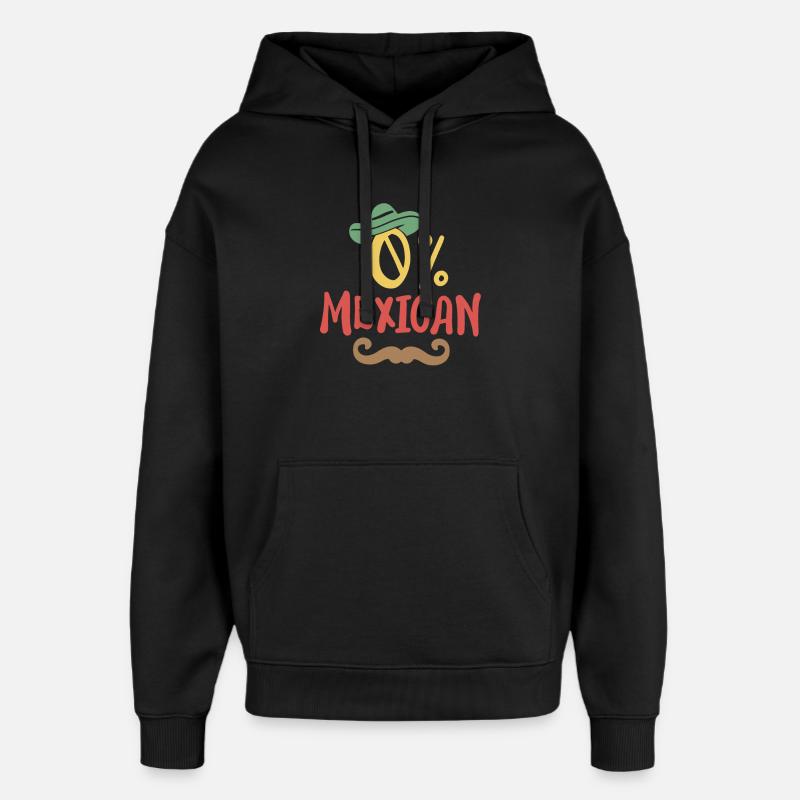 0 % Mexikaner Cinco de Mayo - Oversized Unisex Hoodie von Stanley/Stella - Schwarz