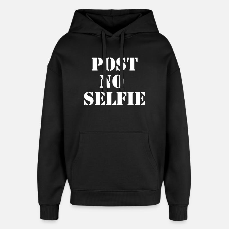 Kein Selfie posten – Urban Stencil White - Oversized Unisex Hoodie von Stanley/Stella - Schwarz