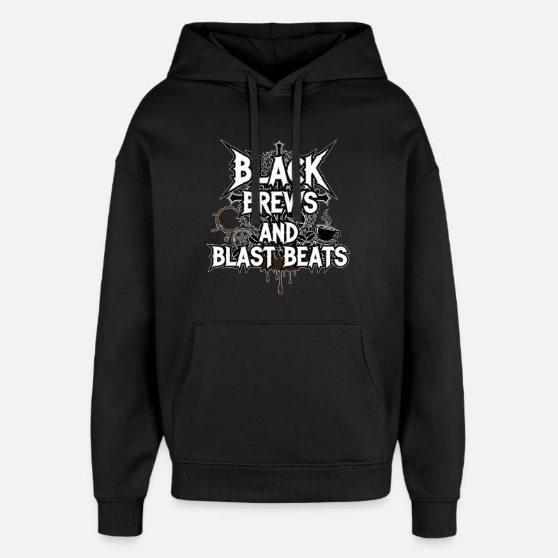 Black Brews and Blast Beats - Oversized Unisex Hoodie by Stanley/Stella - black