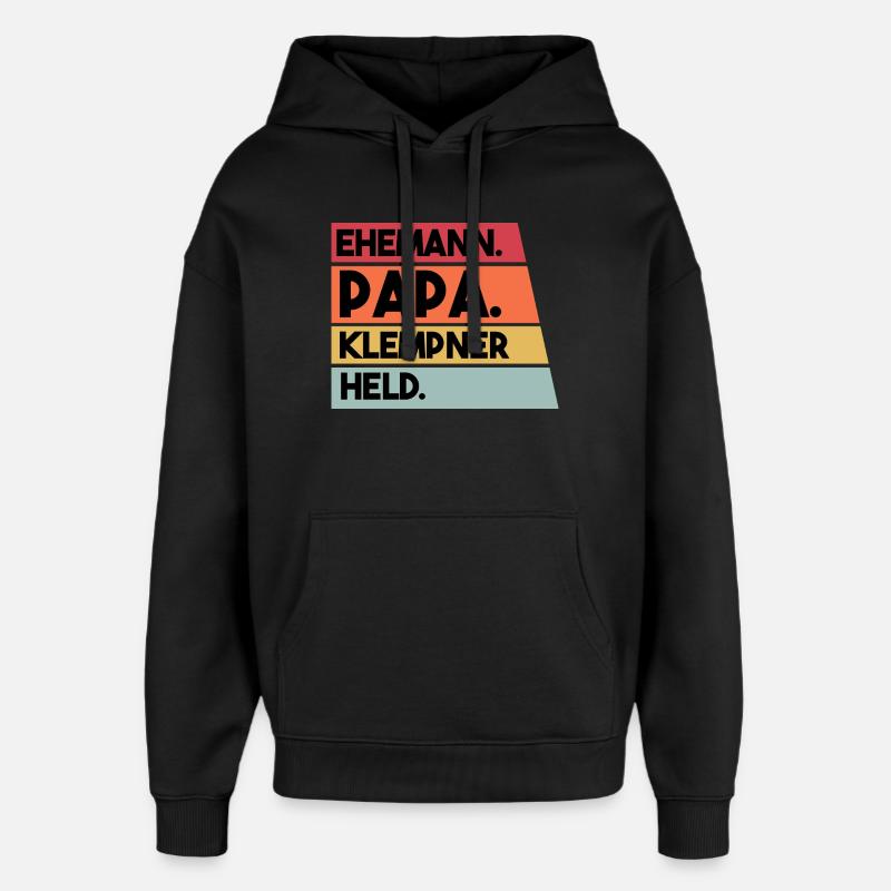 Ehemann Papa Klempner Held - Oversized Unisex Hoodie von Stanley/Stella - Schwarz
