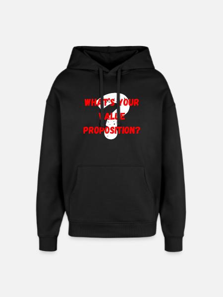 What's Your Value Proposition? - Oversized Unisex Hoodie von Stanley/Stella - Schwarz