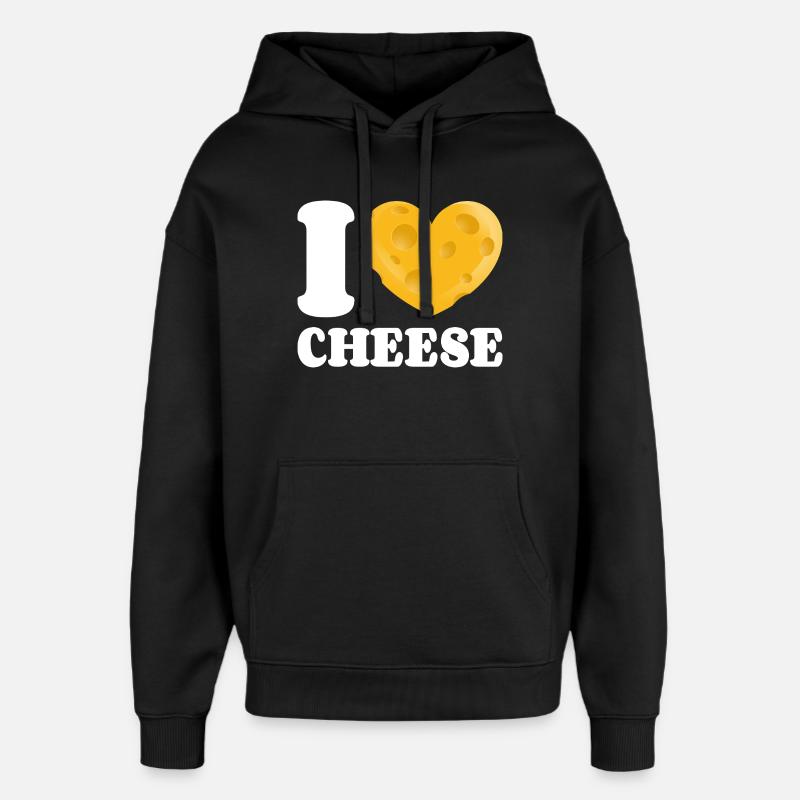 Jeg elsker ost ost elsker osteelsker ost og osteafhængig - Hættetrøje unisex Stanley/Stella Oversized - sort