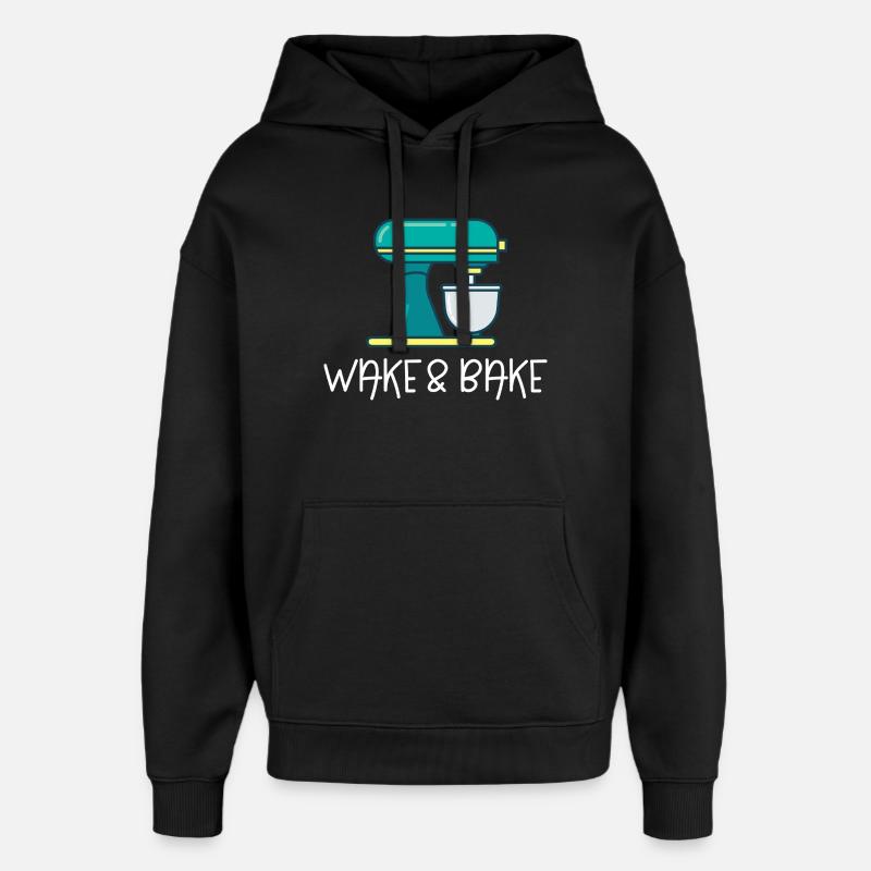 Réveillez-vous et cuisez - Sweat à capuche unisexe Stanley/Stella Oversized - noir