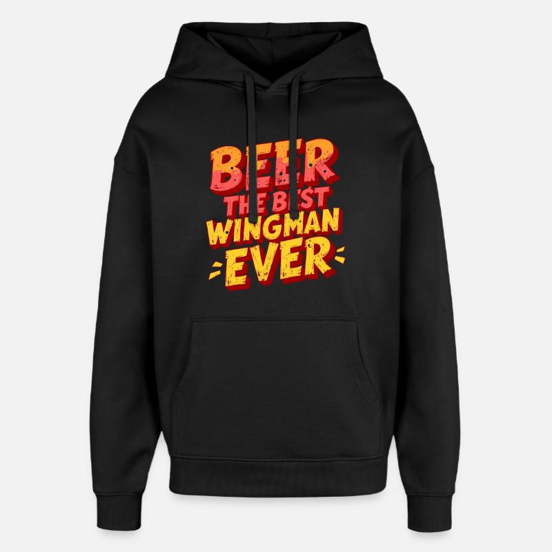 BIER: DER BESTE WINGMAN ALLER ZEITEN - Oversized Unisex Hoodie von Stanley/Stella - Schwarz
