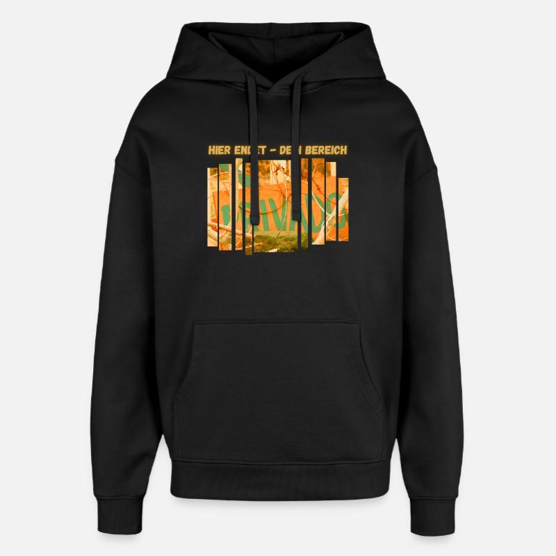 Hier endet dein Bereich - Oversized Unisex Hoodie von Stanley/Stella - Schwarz