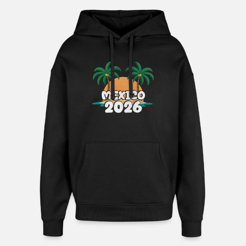 Mexique 2026 - Sweat à capuche unisexe Stanley/Stella Oversized - noir