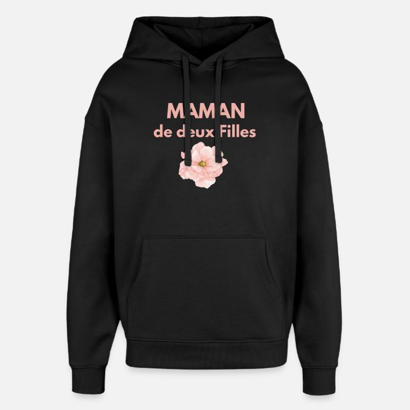 Maman de deux Filles Rose - Sweat à capuche unisexe Stanley/Stella Oversized - noir