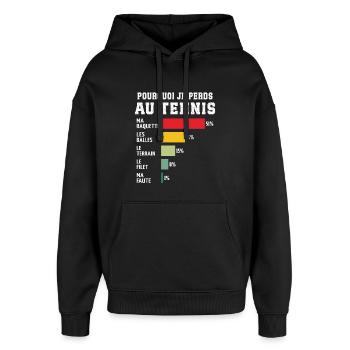 Tennis Pourquoi Je Perds Au Tennis  - Sweat à capuche unisexe Stanley/Stella Oversized - noir - Devant - AI Model Female 172 light (172cm) & AI Model Male 185 light (185cm)